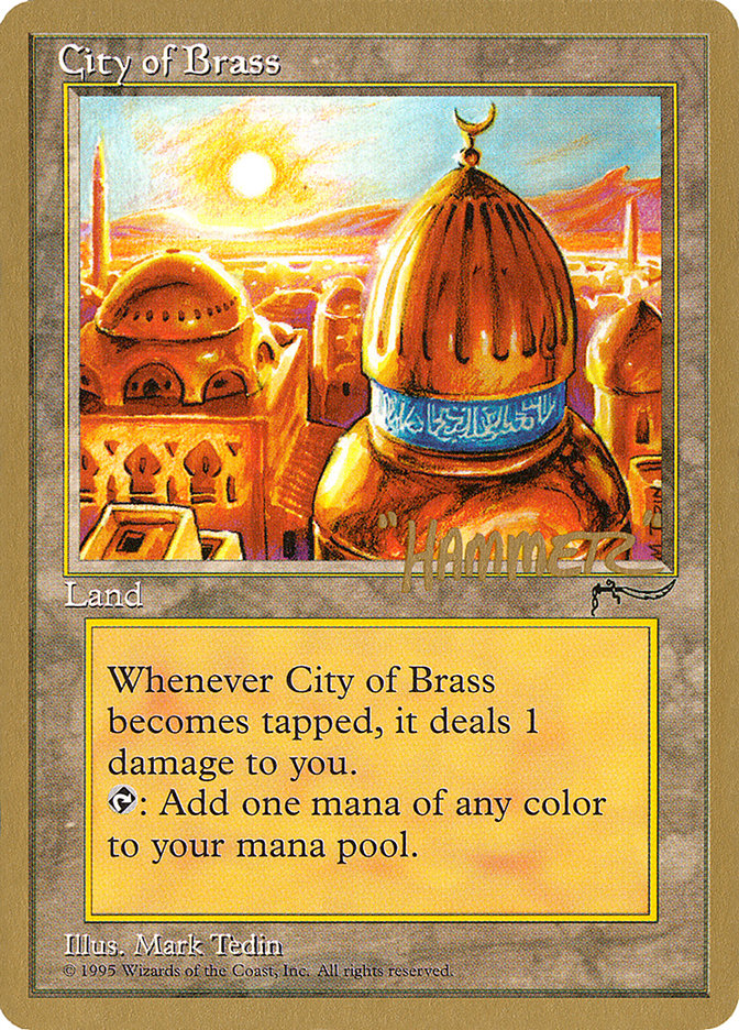 City of Brass (Shawn "Hammer" Regnier) [Pro Tour Collector Set] | Dumpster Cat Games