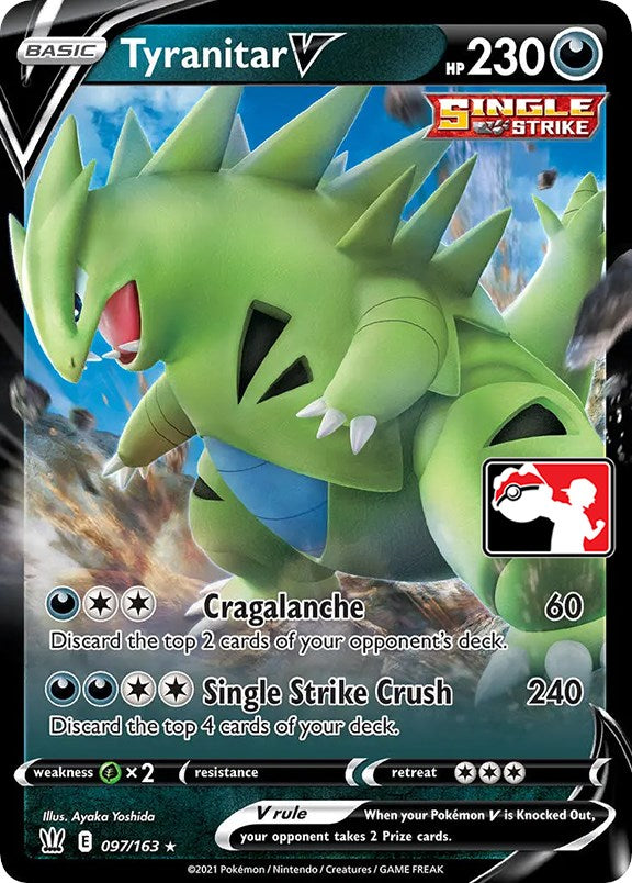 Tyranitar V (097/163) [Prize Pack Series One] | Dumpster Cat Games