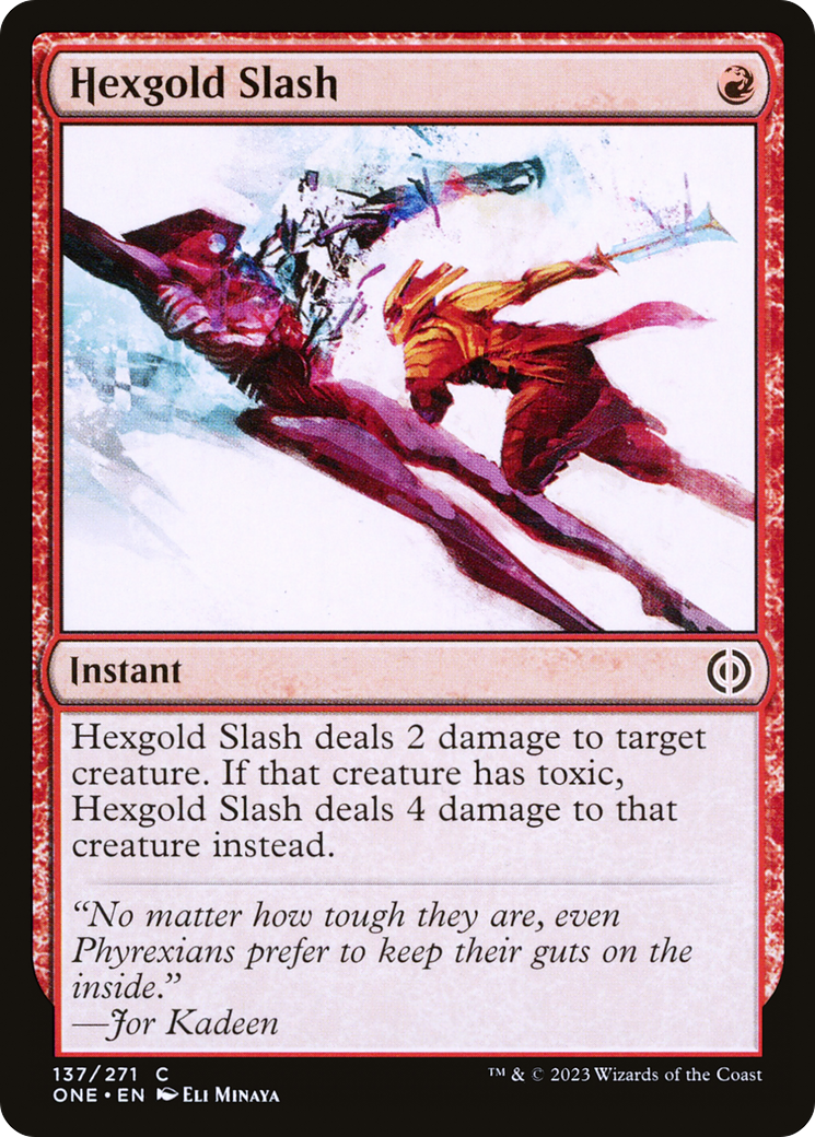 Hexgold Slash [Phyrexia: All Will Be One] | Dumpster Cat Games