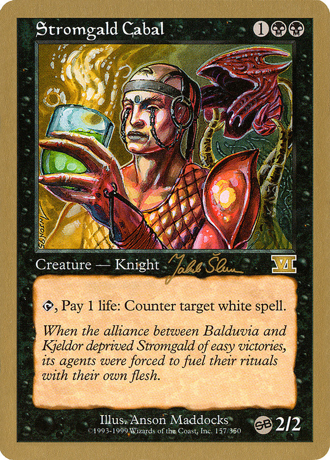 Stromgald Cabal (Jakub Slemr) (SB) [World Championship Decks 1999] | Dumpster Cat Games