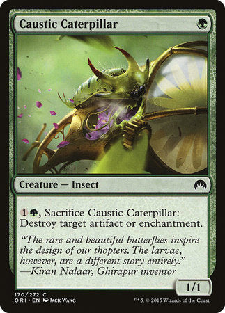 Caustic Caterpillar [Magic Origins] | Dumpster Cat Games