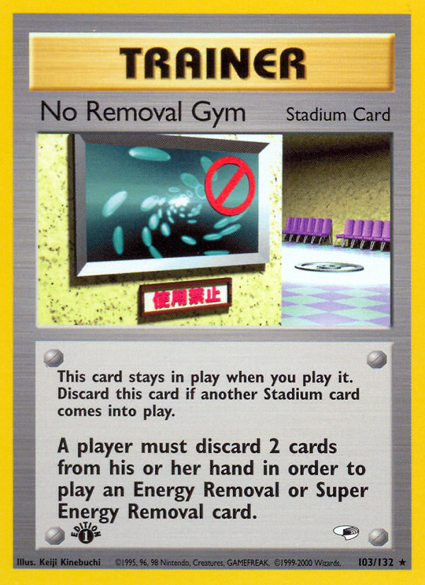 No Removal Gym (103/132) [Gym Heroes 1st Edition] | Dumpster Cat Games