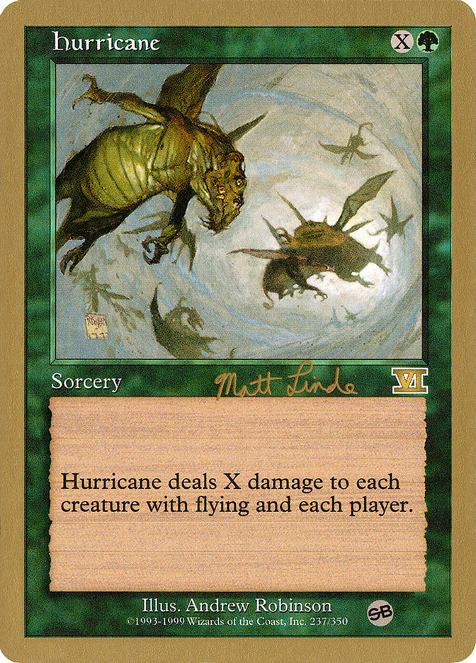 Hurricane (Matt Linde) (SB) [World Championship Decks 1999] | Dumpster Cat Games