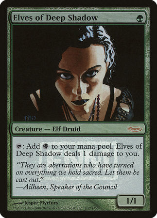Elves of Deep Shadow [Friday Night Magic 2006] | Dumpster Cat Games