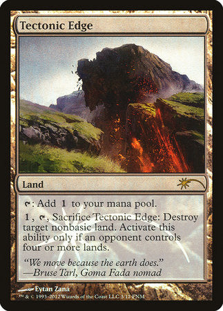 Tectonic Edge [Friday Night Magic 2012] | Dumpster Cat Games