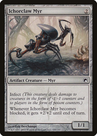 Ichorclaw Myr [Scars of Mirrodin] | Dumpster Cat Games