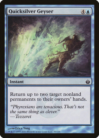 Quicksilver Geyser [Mirrodin Besieged] | Dumpster Cat Games